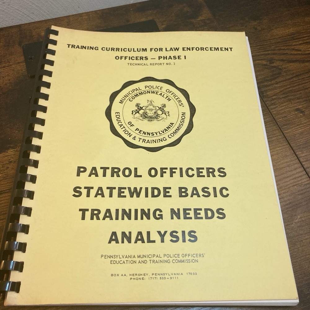 Pennsylvania Patrol Officers Statewide Basic Training Needs Analysis 1981 Law En